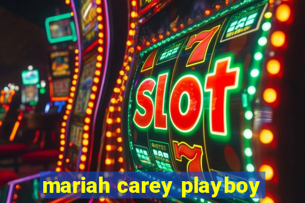 mariah carey playboy